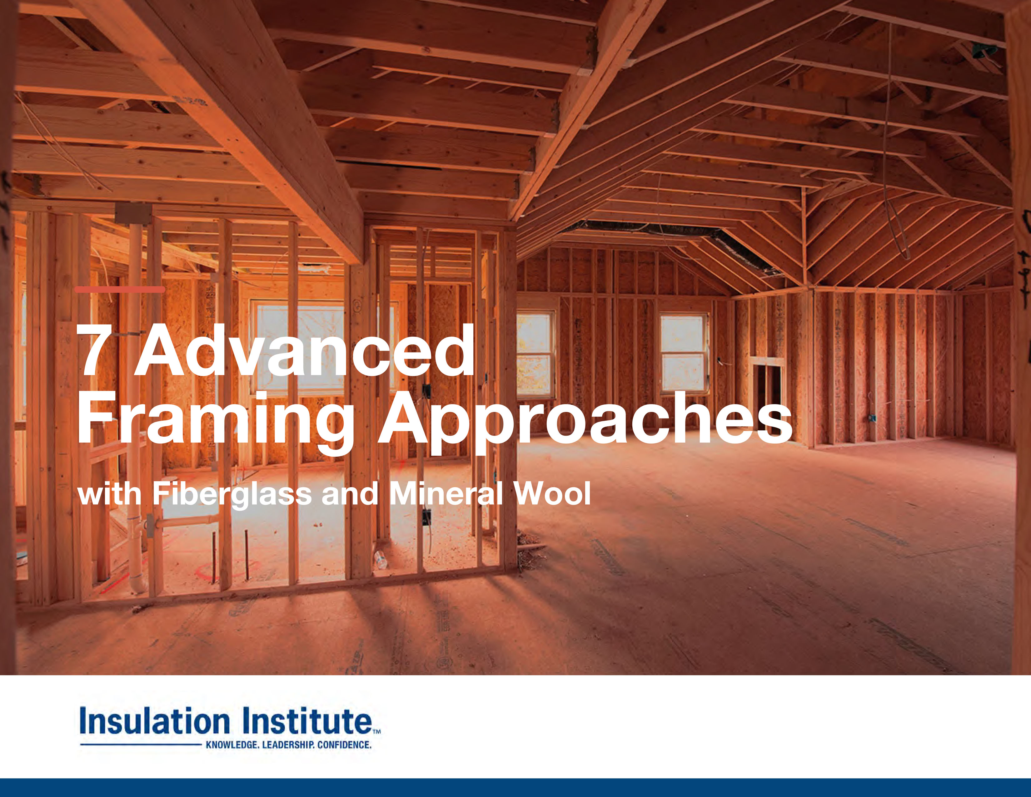 New Release Advanced Framing with Fiberglass & Mineral Wool